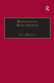 Reinventing King Arthur: The Arthurian Legends in Victorian Culture book cover