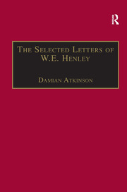 The Selected Letters of W.E. Henley book cover