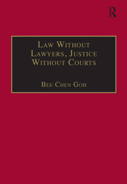 Law Without Lawyers, Justice Without Courts: On Traditional Chinese Mediation book cover