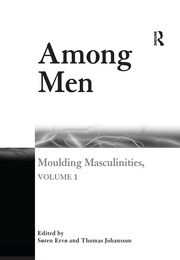Among Men: Moulding Masculinities, Volume 1 book cover