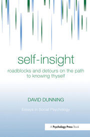 Self-Insight: Roadblocks and Detours on the Path to Knowing Thyself book cover