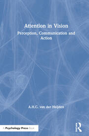 Attention in Vision: Perception, Communication and Action book cover