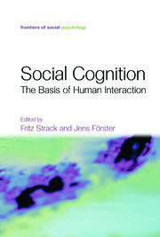 Social Cognition: The Basis of Human Interaction book cover
