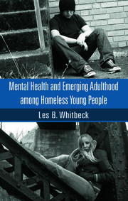 Mental Health and Emerging Adulthood among Homeless Young People book cover