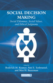 Social Decision Making: Social Dilemmas, Social Values, and Ethical Judgments book cover