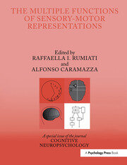 The Multiple Functions of Sensory-Motor Representations: A Special Issue of Cognitive Neuropsychology book cover