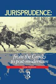 Jurisprudence: From The Greeks To Post-Modernity book cover