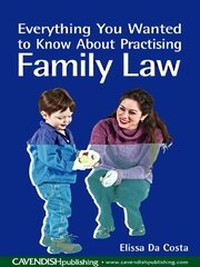 Everything You Wanted to Know About Practising Family Law book cover