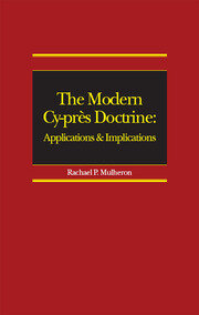 The Modern Cy-près Doctrine: Applications and Implications book cover