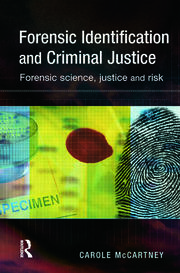 Forensic Identification and Criminal Justice book cover
