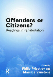 Offenders or Citizens?: Readings in Rehabilitation book cover