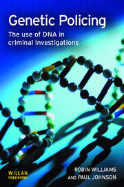 Genetic Policing: The Uses of DNA in Police Investigations book cover