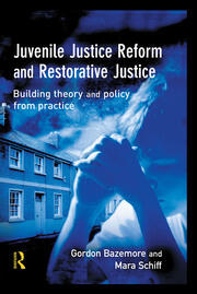 Juvenile Justice Reform and Restorative Justice book cover