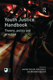 Youth Justice Handbook: Theory, Policy and Practice book cover