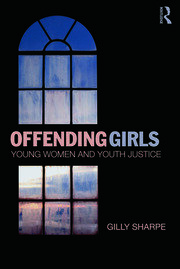 Offending Girls: Young Women and Youth Justice book cover