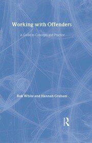 Working With Offenders: A Guide to Concepts and Practices book cover