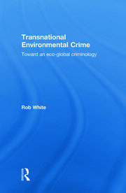 Transnational Environmental Crime: Toward an Eco-global Criminology book cover