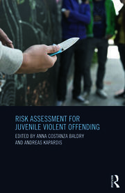 Risk Assessment for Juvenile Violent Offending book cover