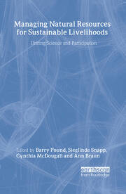 Managing Natural Resources for Sustainable Livelihoods: Uniting Science and Participation book cover