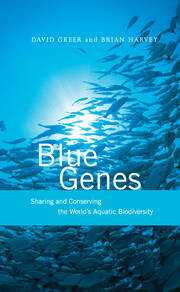 Blue Genes: Sharing and Conserving the World's Aquatic Biodiversity book cover