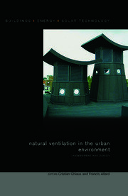 Natural Ventilation in the Urban Environment: Assessment and Design book cover