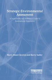 Strategic Environmental Assessment: A Sourcebook and Reference Guide to International Experience book cover