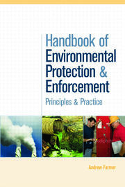 Handbook of Environmental Protection and Enforcement: Principles and Practice book cover