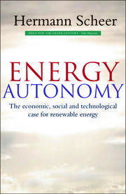 Energy Autonomy: The Economic, Social and Technological Case for Renewable Energy book cover