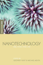 Nanotechnology: Risk, Ethics and Law book cover