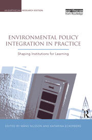 Environmental Policy Integration in Practice: Shaping Institutions for Learning book cover