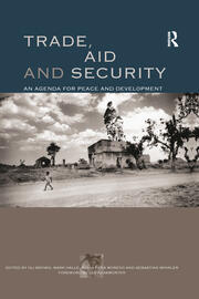 Trade, Aid and Security: An Agenda for Peace and Development book cover