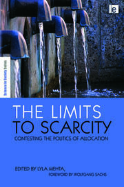 The Limits to Scarcity: Contesting the Politics of Allocation book cover