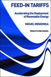 Feed-in Tariffs: Accelerating the Deployment of Renewable Energy book cover