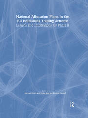National Allocation Plans in the EU Emissions Trading Scheme: Lessons and Implications for Phase II book cover