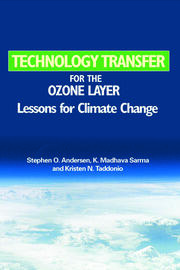 Technology Transfer for the Ozone Layer: Lessons for Climate Change book cover