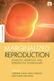 Marginalized Reproduction: Ethnicity, Infertility and Reproductive Technologies book cover