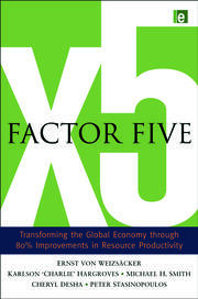 Factor Five: Transforming the Global Economy through 80% Improvements in Resource Productivity book cover