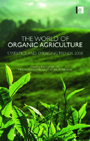 The World of Organic Agriculture: Statistics and Emerging Trends 2008 book cover