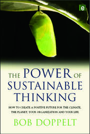 The Power of Sustainable Thinking: How to Create a Positive Future for the Climate, the Planet, Your Organization and Your Life book cover