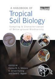 A Handbook of Tropical Soil Biology: Sampling and Characterization of Below-ground Biodiversity book cover