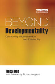 Beyond Developmentality: Constructing Inclusive Freedom and Sustainability book cover