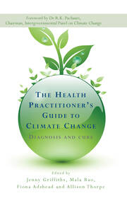 The Health Practitioner's Guide to Climate Change: Diagnosis and Cure book cover