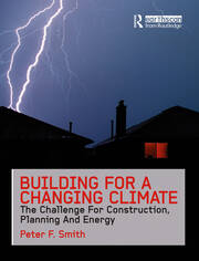Building for a Changing Climate: The Challenge for Construction, Planning and Energy book cover