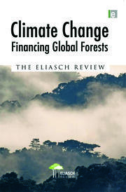 Climate Change: Financing Global Forests: The Eliasch Review book cover