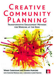 Creative Community Planning: Transformative Engagement Methods for Working at the Edge book cover