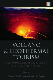 Volcano and Geothermal Tourism: Sustainable Geo-Resources for Leisure and Recreation book cover