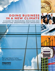 Doing Business in a New Climate: A Guide to Measuring, Reducing and Offsetting Greenhouse Gas Emissions book cover