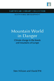 Mountain World in Danger: Climate change in the forests and mountains of Europe book cover