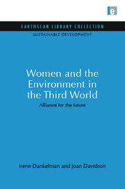 Women and the Environment in the Third World: Alliance for the future book cover