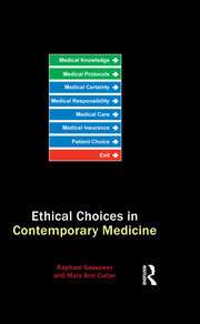 Ethical Choices in Contemporary Medicine: Integrative Bioethics book cover